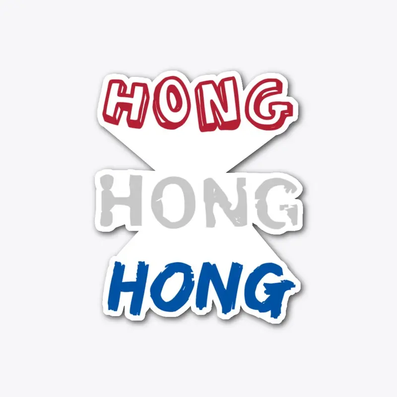 Hong Hong Hong